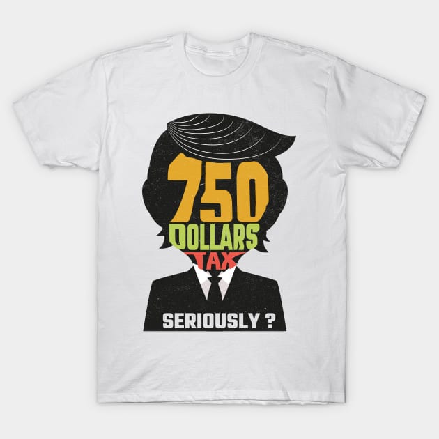 I Paid More Tax Than Trump T-Shirt by MZeeDesigns